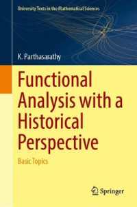 Functional Analysis with a Historical Perspective : Basic Topics (University Texts in the Mathematical Sciences)