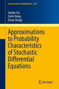 Approximations to Probability Characteristics of Stochastic Differential Equations (Lecture Notes in Mathematics)