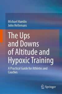 The Ups and Downs of Altitude and Hypoxic Training : A Practical Guide for Athletes and Coaches