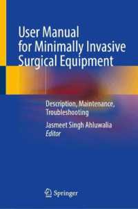 User Manual for Minimally Invasive Surgical Equipment : Description, Maintenance, Troubleshooting