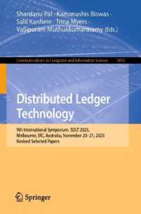 Distributed Ledger Technology : 9th International Symposium, SDLT 2025, Melbourne, VIC, Australia, November 20-21, 2025, Revised Selected Papers (Communications in Computer and Information Science)