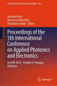 Proceedings of the 5th International Conference on Applied Photonics and Electronics : InCAPE 2025, October 6, Penang, Malaysia (Lecture Notes in Electrical Engineering)