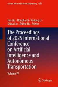 The Proceedings of 2025 International Conference on Artificial Intelligence and Autonomous Transportation : Volume IV (Lecture Notes in Electrical Engineering)