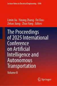 The Proceedings of 2025 International Conference on Artificial Intelligence and Autonomous Transportation : Volume II (Lecture Notes in Electrical Engineering)