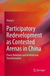 Participatory Redevelopment as Contested Arenas in China : Power Relations and Institutional Transformation