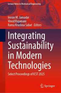 Integrating Sustainability in Modern Technologies : Select Proceedings of ICST 2025 (Lecture Notes in Mechanical Engineering)