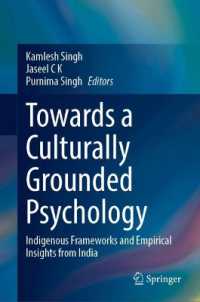 Towards a Culturally Grounded Psychology : Indigenous Frameworks and Empirical Insights from India