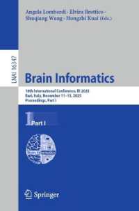 Brain Informatics : 18th International Conference, BI 2025, Bari, Italy, November 11-13, 2025, Proceedings, Part I (Lecture Notes in Artificial Intelligence)