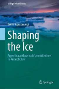 Shaping the Ice : Argentina and Australia's contributions to Antarctic law (Springer Polar Sciences)