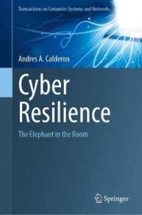 Cyber Resilience : The Elephant in the Room (Transactions on Computer Systems and Networks)