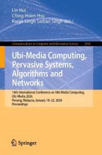 Ubi-Media Computing, Pervasive Systems, Algorithms and Networks : 14th International Conference on Ubi-Media Computing, Ubi-Media 2026, Penang, Malaysia, January 18-22, 2026, Proceedings (Communications in Computer and Information Science)