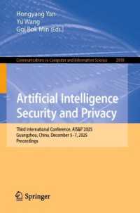 Artificial Intelligence Security and Privacy : Third International Conference, AIS&P 2025, Guangzhou, China, December 5-7, 2025, Proceedings (Communications in Computer and Information Science)