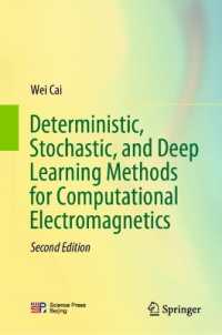 Deterministic, Stochastic, and Deep Learning Methods for Computational Electromagnetics （2ND）