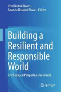 Building a Resilient and Responsible World : Psychological Perspectives from India （2025）