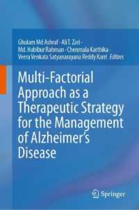 Multi-Factorial Approach as a Therapeutic Strategy for the Management of Alzheimer's Disease