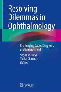Resolving Dilemmas in Ophthalmology : Challenging Cases, Diagnosis and Management