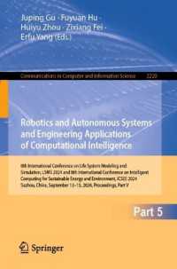 Robotics and Autonomous Systems and Engineering Applications of Computational Intelligence : 8th International Conference on Life System Modeling and Simulation, LSMS 2024, and 8th International Conference on Intelligent Computing for Sustainable Ene