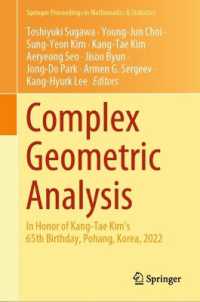 Complex Geometric Analysis : In Honor of Kang-Tae Kim's 65th Birthday, Pohang, Korea, 2022 (Springer Proceedings in Mathematics & Statistics)