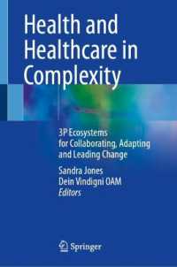Health and Healthcare in Complexity : 3P Ecosystems for Collaborating, Adapting and Leading Change
