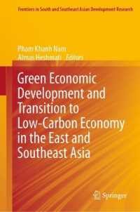Green Economic Development and Transition to Low-Carbon Economy in the East and Southeast Asia (Frontiers in South and Southeast Asian Development Research)