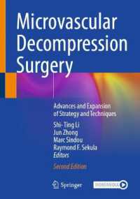 Microvascular Decompression Surgery : Advances and Expansion of Strategy and Techniques （2ND）