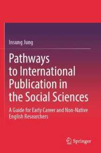 Pathways to International Publication in the Social Sciences : A Guide for Early Career and Non-Native English Researchers