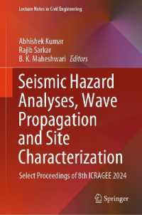 Seismic Hazard Analyses, Wave Propagation and Site Characterization : Select Proceedings of 8th ICRAGEE 2024 (Lecture Notes in Civil Engineering)