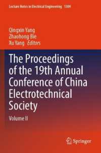 The Proceedings of the 19th Annual Conference of China Electrotechnical Society : Volume II (Lecture Notes in Electrical Engineering)