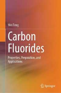 Carbon Fluorides : Properties, Preparation, and Applications
