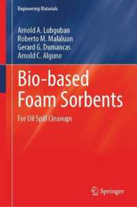 Bio-based Foam Sorbents : For Oil Spill Cleanups (Engineering Materials)
