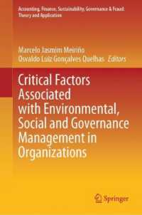 Critical Factors Associated with Environmental, Social and Governance Management in Organizations (Accounting, Finance, Sustainability, Governance & Fraud: Theory and Application)