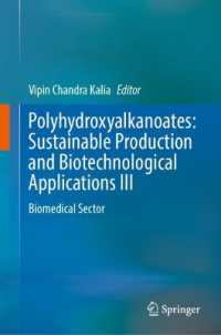 Polyhydroxyalkanoates: Sustainable Production and Biotechnological Applications III : Biomedical Sector