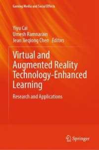 Virtual and Augmented Reality Technology-Enhanced Learning : Research and Applications (Gaming Media and Social Effects)