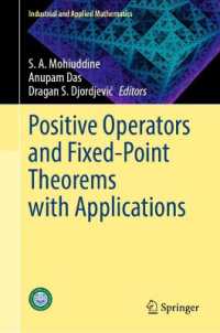 Positive Operators and Fixed-Point Theorems with Applications (Industrial and Applied Mathematics)