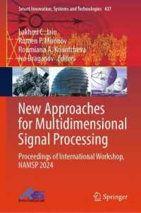 New Approaches for Multidimensional Signal Processing : Proceedings of International Workshop, NAMSP 2024 (Smart Innovation, Systems and Technologies)