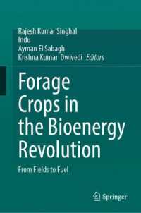 Forage Crops in the Bioenergy Revolution : From Fields to Fuel