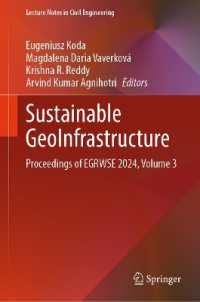 Sustainable GeoInfrastructure : Proceedings of EGRWSE 2024, Volume 3 (Lecture Notes in Civil Engineering)
