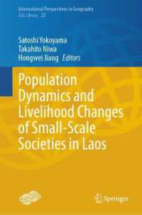 ラオスの小規模社会における人口動態と生計の変化<br>Population Dynamics and Livelihood Changes of Small-Scale Societies in Laos (International Perspectives in Geography)