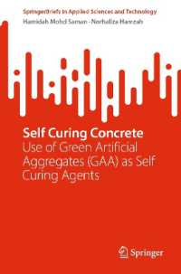 Self Curing Concrete : Use of Green Artificial Aggregates (GAA) as Self Curing Agents (Springerbriefs in Applied Sciences and Technology)