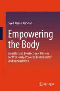Empowering the Body : Miniaturized Bioelectronic Devices for Wirelessly-Powered Biotelemetry and Implantation