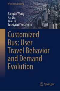 Customized Bus: User Travel Behavior and Demand Evolution (Urban Sustainability)