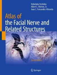 顔面神経アトラス（第２版）<br>Atlas of the Facial Nerve and Related Structures （2ND）
