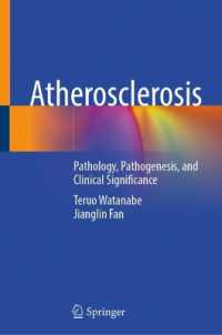 Atherosclerosis : Pathology, Pathogenesis, and Clinical Significance