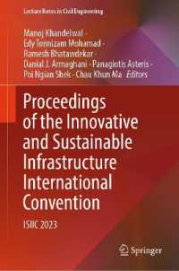 Proceedings of the Innovative and Sustainable Infrastructure International Convention : ISIIC 2023 (Lecture Notes in Civil Engineering)