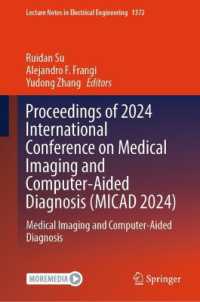 Proceedings of 2024 International Conference on Medical Imaging and Computer-Aided Diagnosis (MICAD 2024) : Medical Imaging and Computer-Aided Diagnosis (Lecture Notes in Electrical Engineering)