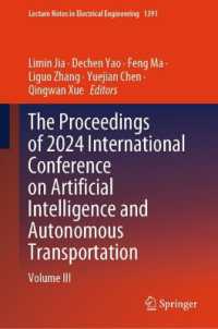 The Proceedings of 2024 International Conference on Artificial Intelligence and Autonomous Transportation : Volume III (Lecture Notes in Electrical Engineering)