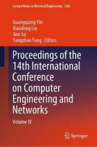 Proceedings of the 14th International Conference on Computer Engineering and Networks : Volume IV (Lecture Notes in Electrical Engineering)