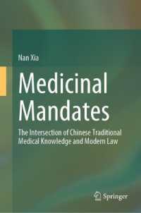 Medicinal Mandates : The Intersection of Chinese Traditional Medical Knowledge and Modern Law