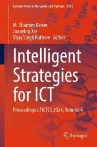 Intelligent Strategies for ICT : Proceedings of ICTCS 2024, Volume 4 (Lecture Notes in Networks and Systems)