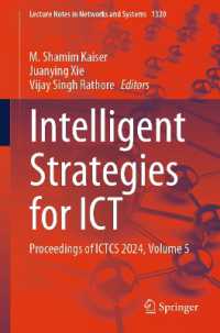 Intelligent Strategies for ICT : Proceedings of ICTCS 2024, Volume 5 (Lecture Notes in Networks and Systems)